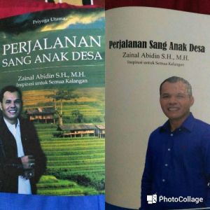 Terinspirasi dari Kehidupan Cabup Zainal Abidin, Priyoga Utama Tulis Buku Perjalanan Sang Anak Desa