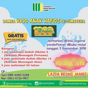 Insan Madani Jambi Gelar Acara Spectaculer 1.000 Anak Hafidz ke-4 se Sumatera