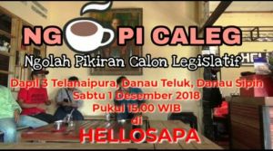Ingat Satu Desember, Ngopi Caleg Bersama Caleg Dapil III Kota Jambi  di Hello Sapa