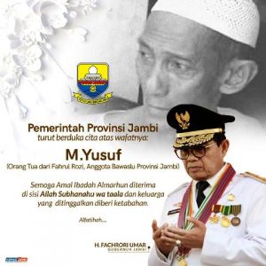 Fachrori Sampaikan Duka Wafatnya M.Yusuf, Orangtua Fachrul Rozi Anggota Bawaslu Jambi