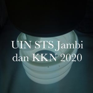 Kontribusi Mahasiswa UIN STS Jambi Untuk Masyarakat Melalui KKN-DR Dan KKN-KS Di Masa Covid-19