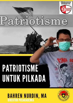 Patriotisme Untuk Pilkada