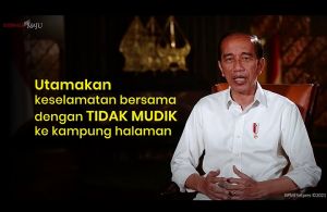 Presiden Jokowi: Mari Utamakan Keselamatan Bersama dengan Tidak Mudik