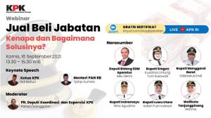 Jual Beli Jabatan: Kenapa dan Bagaimana Solusinya? Ikuti Webinar KPK