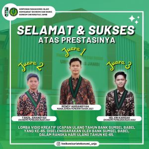 3 Kader HMI Komisariat FEB Unja Sapu Bersih Juara 1,2 dan 3 Lomba Video Krearif HUT Bank Sumsel