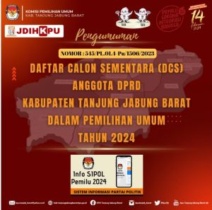 KPU Tanjung Jabung Barat Umumkan DCT Anggota DPRD Pileg 2024, Ini Nama - Namanya