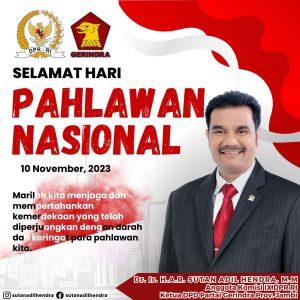 Pesan SAH di Hari Pahlawan, Tumbuhkan Rasa Nasionalisme dan Patriotisme